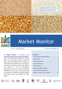 Thank you for sharing your thoughts on the AMIS Market Monitor. Results of the December survey can be found online: http://www.amis-outlook.org/survey  Market Monitor