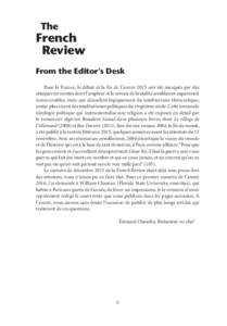 The  French Review From the Editor’s Desk Pour la France, le début et la fin de l’année 2015 ont été marqués par des