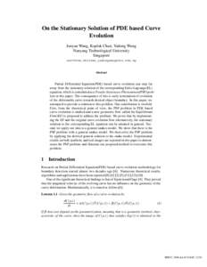 On the Stationary Solution of PDE based Curve Evolution Junyan Wang, Kapluk Chan, Yadong Wang Nanyang Technological University Singapore wa0009an,eklchan,[removed]