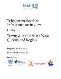 Telecommunications Infrastructure Review for the Townsville and North West Queensland Region