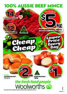 100% Aussie Beef Mince $ 5  WAS $9.99 kg