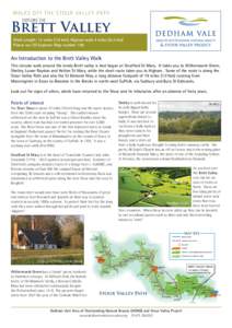 WALKS OFF THE STOUR VALLEY PATH  Brett Valley EXPLORE THE  Walk Length: 12 miles (19 km); Higham walk 4 miles (6.5 km)