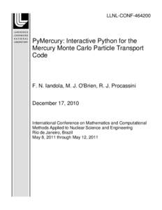 LLNL-CONFPyMercury: Interactive Python for the Mercury Monte Carlo Particle Transport Code