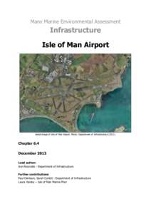 Manx Marine Environmental Assessment  Infrastructure Isle of Man Airport  Aerial image of Isle of Man Airport. Photo: Department of Infrastructure (2011).