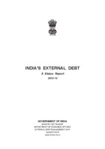 INDIA’S EXTERNAL DEBT A Status Report[removed]GOVERNMENT OF INDIA MINISTRY OF FINANCE