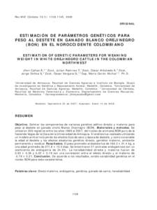 Rev.MVZ Córdoba 13(1): , 2008  ORIGINAL ESTIMACIÓN DE PARÁMETROS GENÉTICOS PARA PESO AL DESTETE EN GANADO BLANCO OREJINEGRO