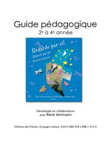 Guide pédagogique 2e à 4e année Développé en collaboration avec René Ammann