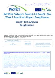 Pharmacoepidemiological Research on Outcomes of Therapeutics by a European ConsorTium IMI Work Package 5: Report 2:b:ii Benefit - Risk  Wave 2 Case Study Report: Rosiglitazone