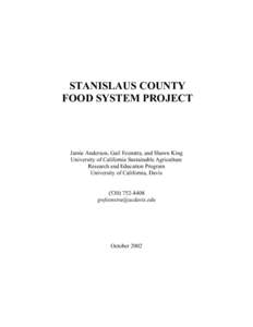 San Joaquin Valley / Agroecology / Food politics / Sustainable food system / Food industry / Sustainable agriculture / Food systems / Stanislaus County /  California / Local food / Environment / Food and drink / Agriculture