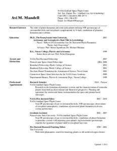 Avi M. Mandell  NASA/Goddard Space Flight Center Sol. Syst. Explor. Div. / Goddard Cen. for Astrobiology Code 690.3, Greenbelt, MD[removed]Phone: ([removed]