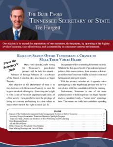 The Blue Pages  Tennessee Secretary of State Tre Hargett  Our mission is to exceed the expectations of our customers, the taxpayers, by operating at the highest