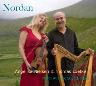 Norðan  Angelika Nielsen & Thomas Loefke North Atlantic Soundscapes  