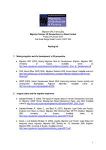 Migration DRC Training Day Migration Policies: UK Perspectives in a Global Context Friday 22nd January 2010 One Great George Street, London, SW1P 3AA Reading list