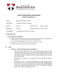 PROJECT MANAGEMENT TEAM MEETING RECORD OF MEETING NO. 11 DATE: Thursday, December 10, 2009