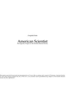 A reprint from  American Scientist the magazine of Sigma Xi, The Scientific Research Society