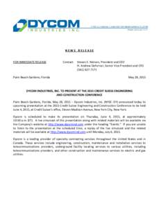 NEWS RELEASE FOR IMMEDIATE RELEASE Palm Beach Gardens, Florida  Contact: