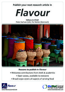 Publish your next research article in  Flavour Editors-in-Chief: Peter Barham (UK), Per Møller (Denmark)