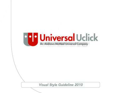 Visual Style Guideline 2010  Universal Uclick Visual Style Guide Universal Uclick 1130 Walnut