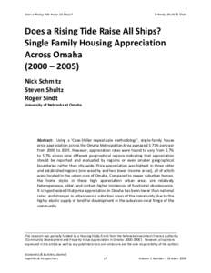 Does a Rising Tide Raise All Ships?  Schmitz, Shultz & Sindt Does a Rising Tide Raise All Ships? Single Family Housing Appreciation