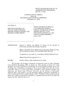 INITIAL DECISION RELEASE NO. 770 ADMINISTRATIVE PROCEEDING FILE NO[removed]UNITED STATES OF AMERICA Before the SECURITIES AND EXCHANGE COMMISSION