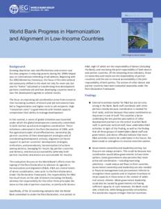 World Bank Progress in Harmonization and Alignment in Low-Income Countries Click image to access report Background Growing skepcism over aid eﬀecveness and concern over