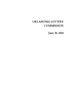 OKLAHOMA LOTTERY COMMISSION June 30, 2010 OKLAHOMA LOTTERY COMMISSION June 30, 2010