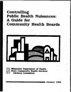Controlling Public Health Nuisances: A Guide for Community Health Boards - January 1992