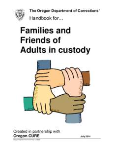 The Oregon Department of Corrections’  Handbook for… Families and Friends of