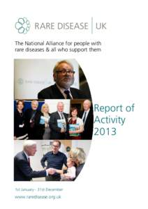 The National Alliance for people with rare diseases & all who support them Report of Activity 2013