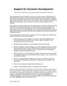 Support for Economic Development JCPL strives to foster economic development and workforce readiness The unemployment rate in Jefferson County is now at 5.4 percent. Nationwide, it’s estimated that 20 percent of Americ