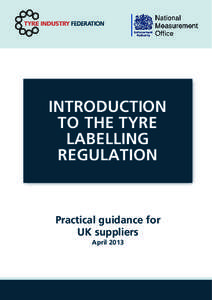 Introduction to the tyre labelling RegulatioN  Practical guidance for