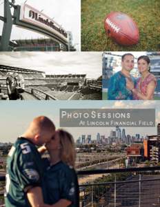 Photo Sessions At Lincoln Financial Field 