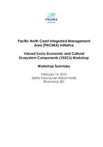 Biology / Systems ecology / Philosophy of biology / Environmental economics / Sustainability / Ecosystem-based management / Marine spatial planning / Pacific North Coast Integrated Management Area / Adaptive management / Environment / Oceanography / Earth