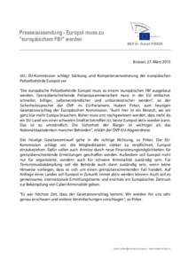 Presseaussendung - Europol muss zu 