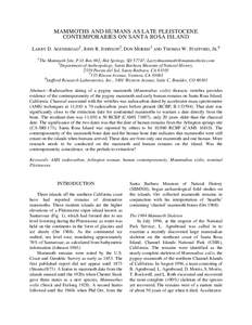 MAMMOTHS AND HUMANS AS LATE PLEISTOCENE CONTEMPORARIES ON SANTA ROSA ISLAND LARRY D. AGENBROAD1, JOHN R. JOHNSON2, DON MORRIS3 AND THOMAS W. STAFFORD, JR.4