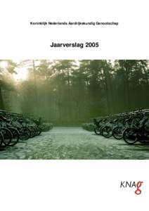 Koninklijk Nederlands Aardrijkskundig Genootschap  Jaarverslag 2005 Koninklij k Nederlands Aardrij kskundig Genootschap Postadres: