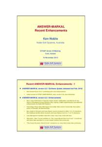 ANSWER-MARKAL Recent Enhancements Ken Noble Noble-Soft Systems, Australia  ETSAP Annex XI Meeting