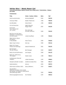 Adrien Sina – Study Room List Live Art Development Agency Study Room Resources : Publications , Videos, CD/DVDs Publications Title