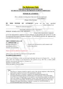 For Reference Only FOR THE PURPOSE OF SECTION 67(1B) OF THE OCCUPATIONAL RETIREMENT SCHEMES ORDINANCE POWER OF ATTORNEY (For a scheme covering more than one relevant employer)