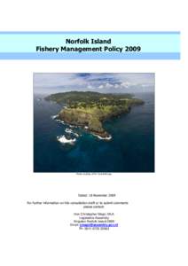 Norfolk Island Fishery Management Policy 2009 Photo courtesy of NI Tourist Bureau  Dated: 18 November 2009