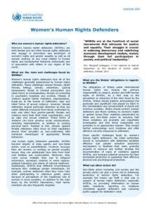 SeptemberWomen’s Human Rights Defenders Who are women’s human rights defenders? Women’s human rights defenders (WHRDs) are both female and any other human rights defenders