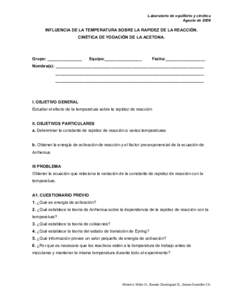 Laboratorio de equilibrio y cinética Agosto de 2008 INFLUENCIA DE LA TEMPERATURA SOBRE LA RAPIDEZ DE LA REACCIÓN. CINÉTICA DE YODACIÓN DE LA ACETONA.