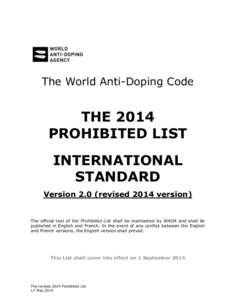 The World Anti-Doping Code  THE 2014 PROHIBITED LIST INTERNATIONAL STANDARD