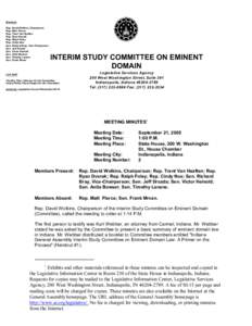 Members Rep. David Wolkins, Chairperson Rep. Matt Pierce Rep. Trent Van Haaften Rep. Ryan Dvorak Rep. Ralph Foley