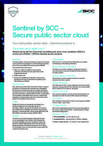 by	SCC  We make IT work Sentinel by SCC – Secure public sector cloud