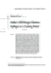 Agora Without Frontiers Volume[removed]: [removed]Roderick Pace * Malta’s Cliff Hanger Election: Epilogue or a Turning Point?