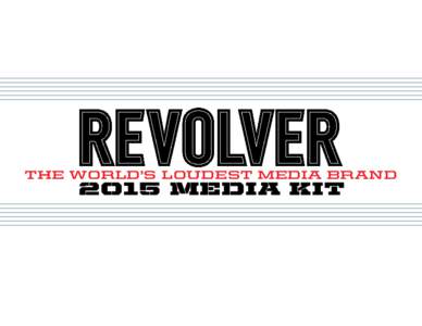 THE WORLD’S LOUDEST MEDIA BRAND[removed]MEDIA KIT introduction AMERICA’S ROCK & ROLL BIBLE