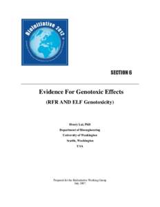 SECTION 6 _____________________________________________ Evidence For Genotoxic Effects (RFR AND ELF Genotoxicity)