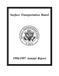 Surface Transportation Board[removed]Annual Report Surface Transportation Board Washington, DC 20423