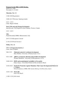 Program for the Fifth LASDB Meeting. Santa Cruz, Chile NovemberThursday, Nov:00-18:00 Registration 18:00-18:15 Welcome. Opening remarks